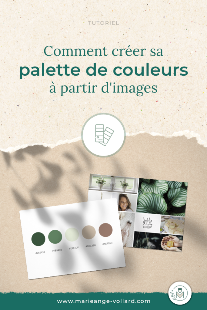 Comment créer sa palette de couleurs  à partir d'images - Marie-Ange Vollard